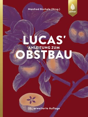 cover image of Lucas' Anleitung zum Obstbau